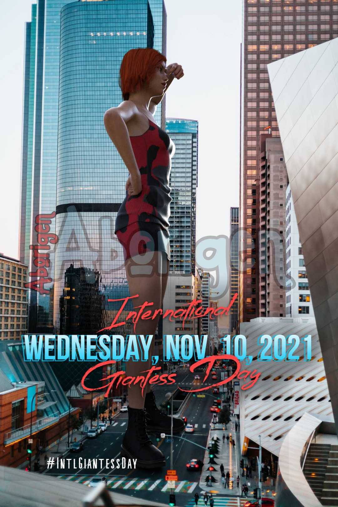 A white giantess with red hair in a trendy bob, wearing a red camo sheath dress and black Docs, stands in the middle of a downtown boulevard. Tiny cars pass her feet, and she stands almost as tall as the skyscrapers. She has pinched a tiny man between her fingers and has raised him to her eyes to scrutinize him. A logo in the corner says International Giantess Day, November 10, 2021.