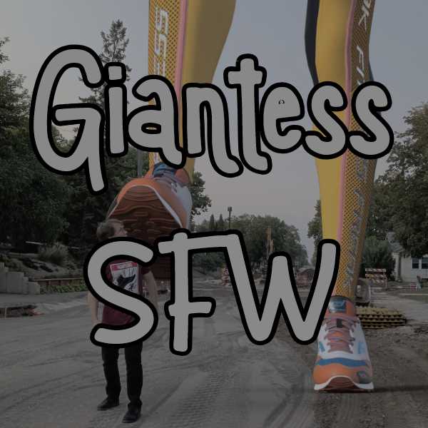 Giantess SFW